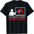 Teachers And Guns Dont Mix Anti Gun Hashtag