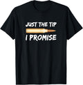Just The Tip I Promise Funny Gun Rights