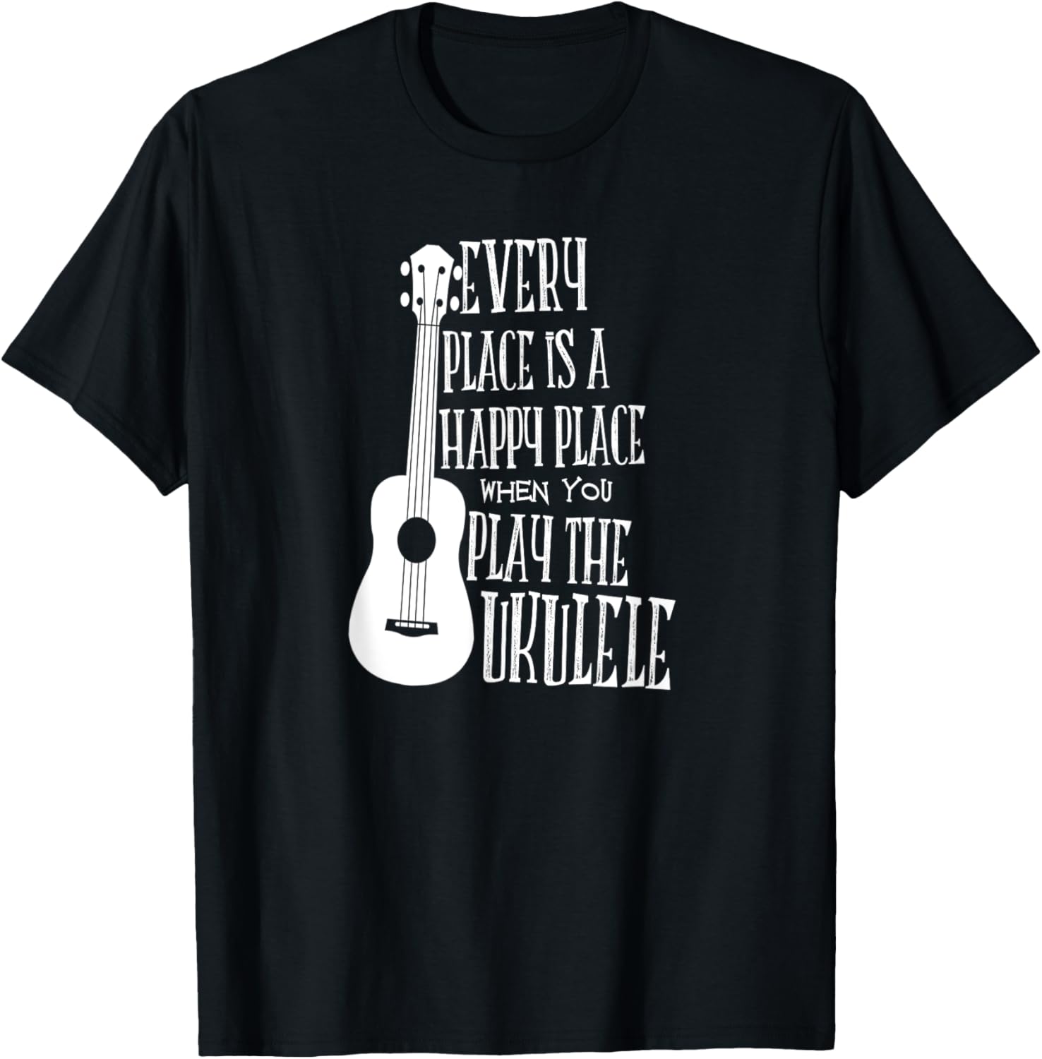 Every Place is a Happy Place When you Play the Ukulele gift