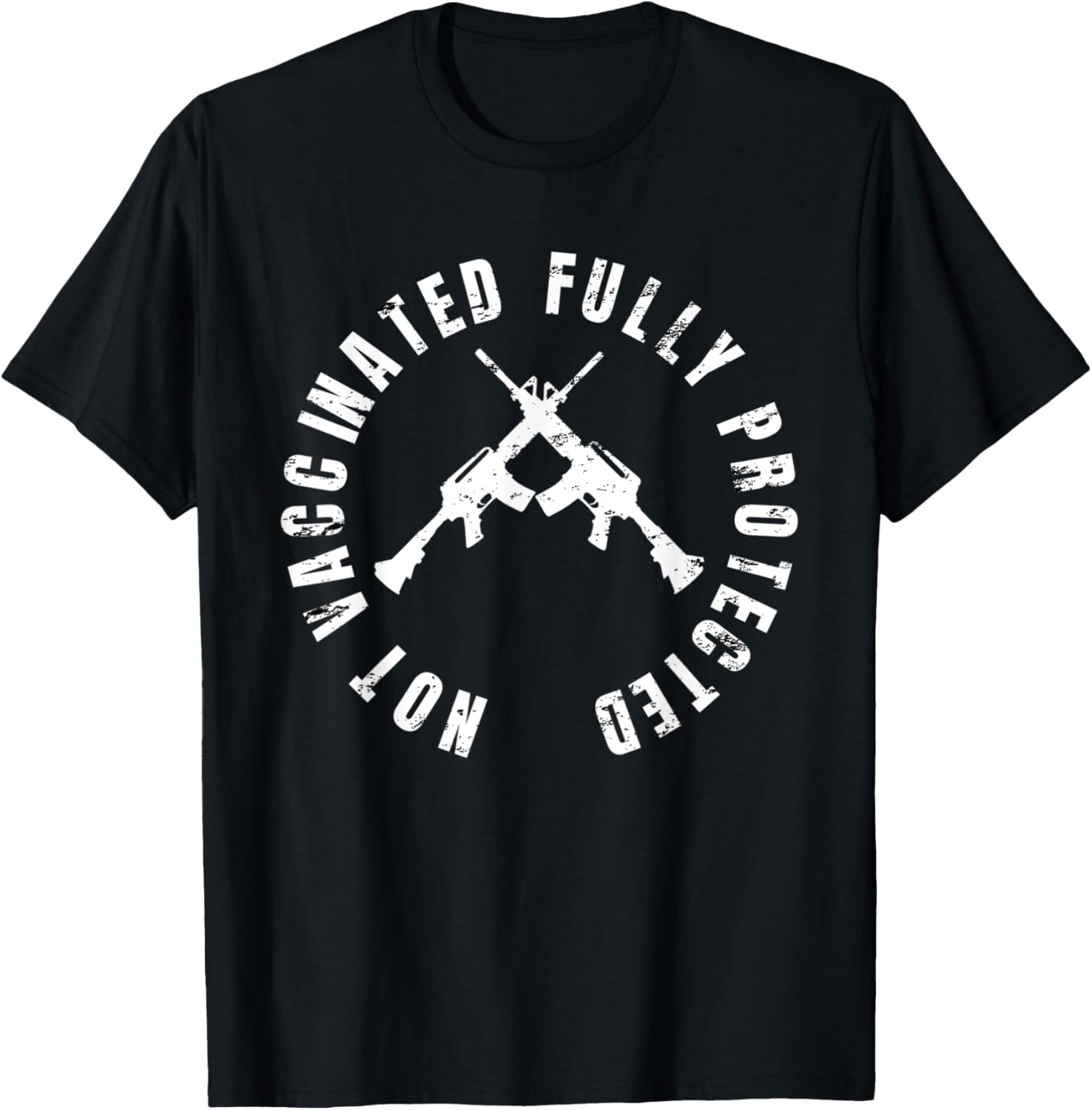 Not Vaccinated Fully Protected 2A Pro Gun Second Amendment
