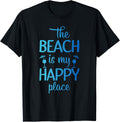 The Beach Is My Happy Place Men Women Kids