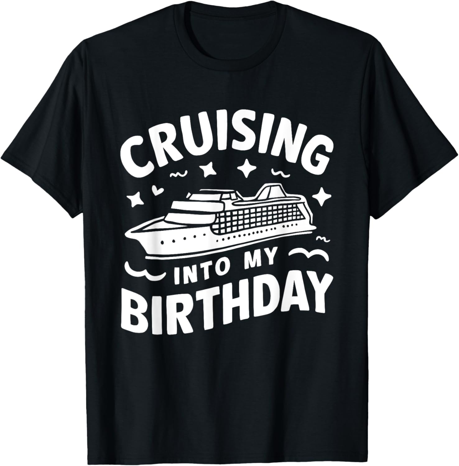 Liner Birthday Cruising Trip Ship Ocean Captain Boat