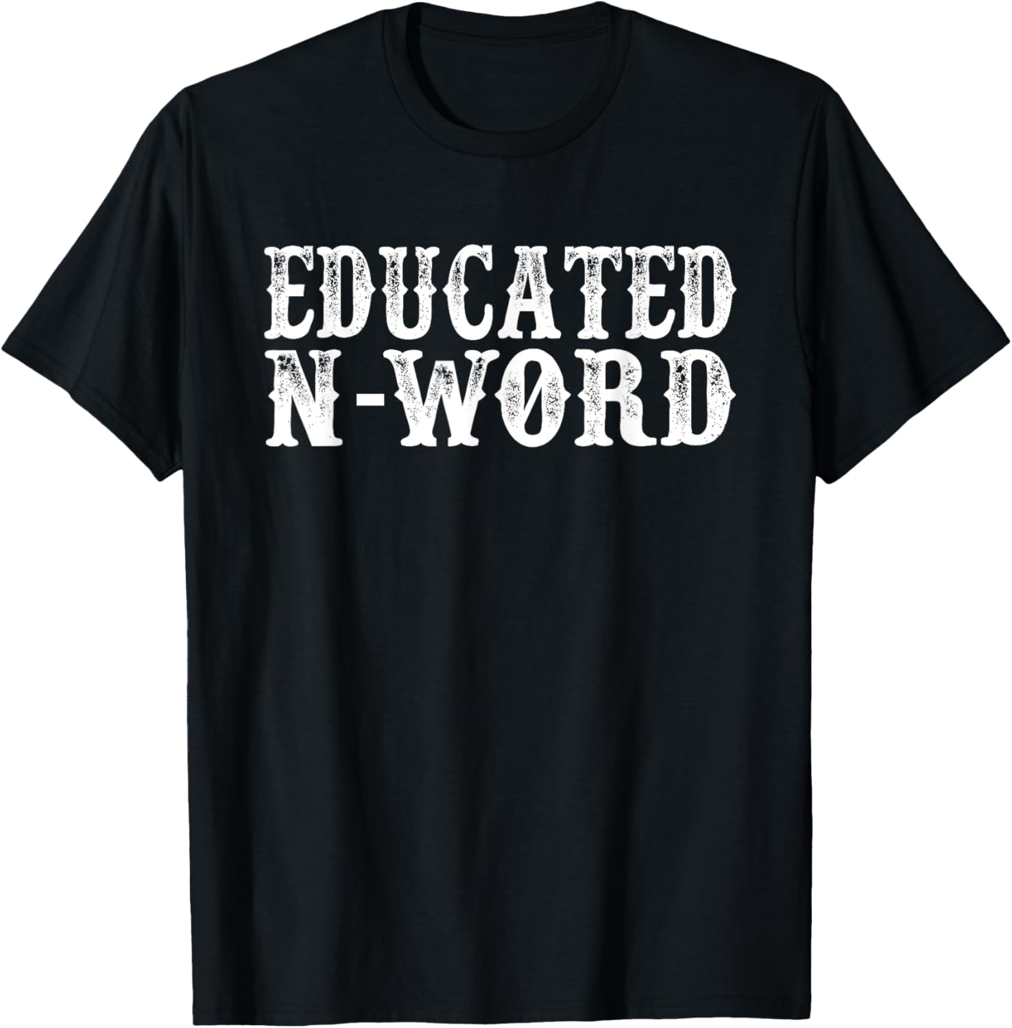 Educated N Word T Shirt