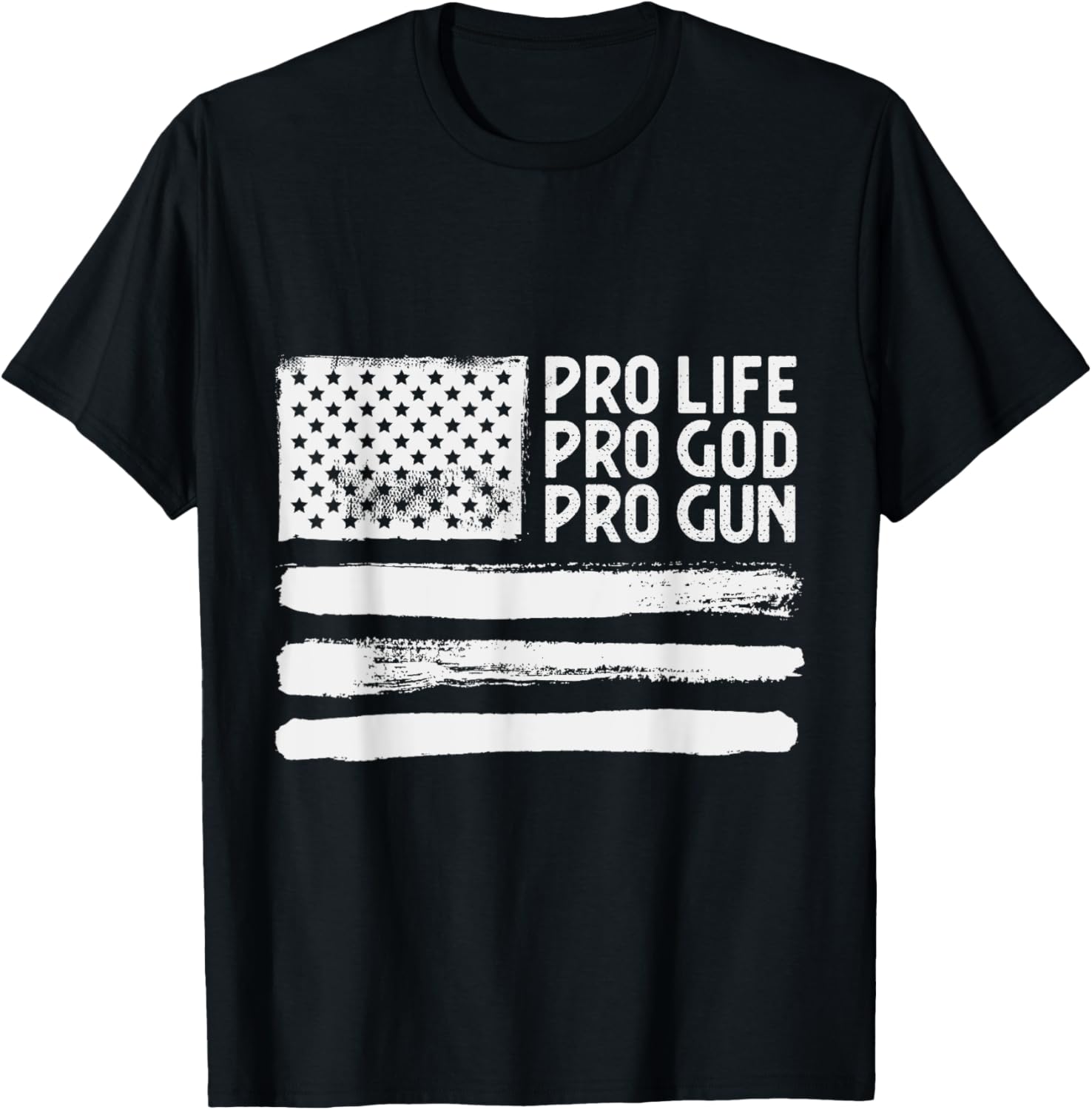 Pro Life Pro God Pro Gun American Flag T Shirt Women Men