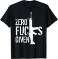 Zero Fucks Given Gun Tshirt