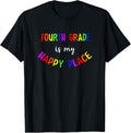 Fourth Grade Is My Happy Place Cute Teacher Back To School T-Shirt for Men Women Kids