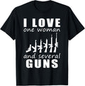 I Love One Woman And Several Guns Tee