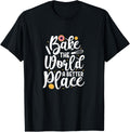 Bake The World A Better Place Funny Baking Baker