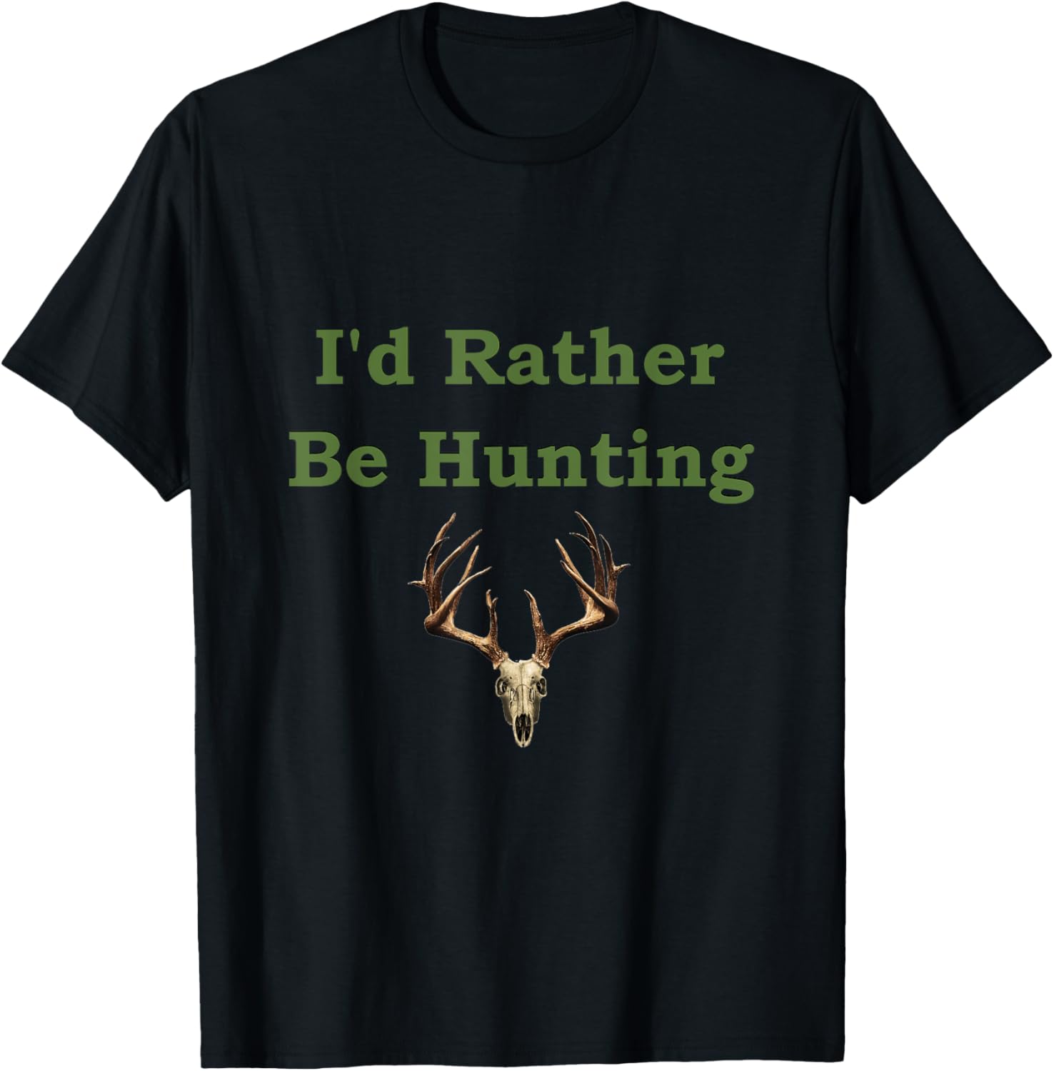 Funny Deer Hunting Id Rather Be Hunting Bow Gun