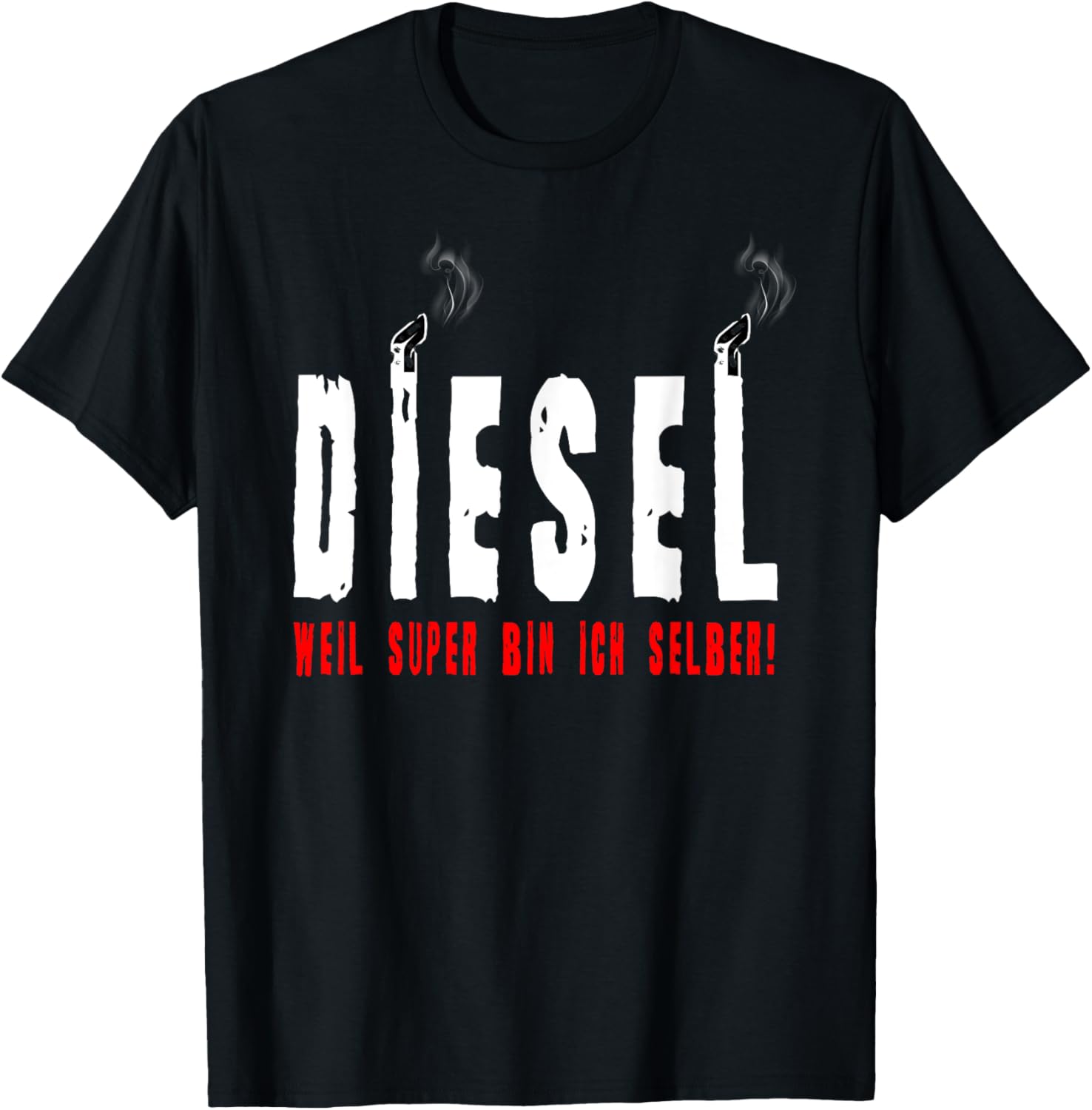Diesel Driver Because Super Bin Ich Selber Truck