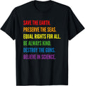 Equality Lgbtq Science Anti Gun Environmentalist Feminist