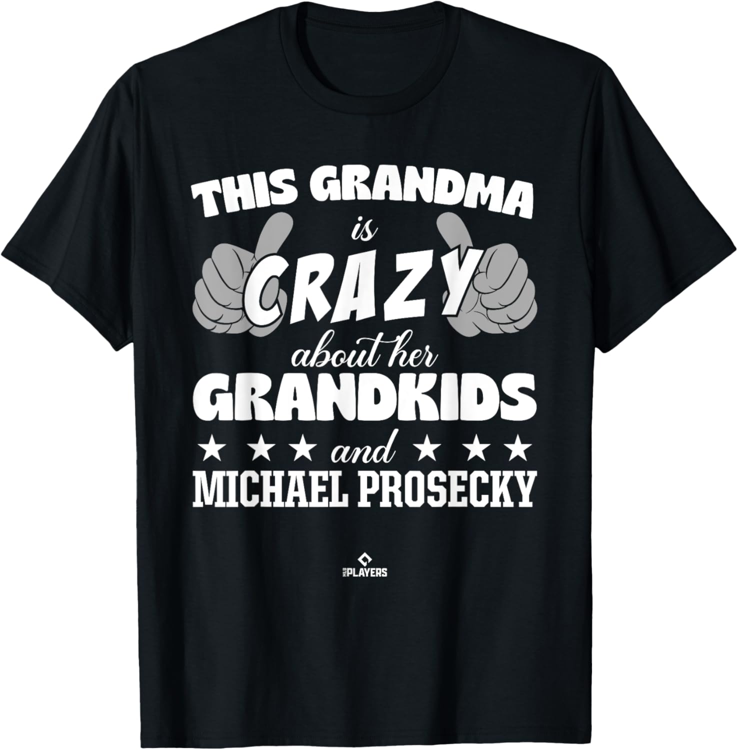Grandma Crazy for Michael Prosecky Prospect Baseball Fan