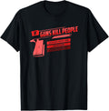 If Guns Kill People T Shirt Gun Lovers