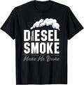 Diesel Smoke Makes Me Broke Roll Coal Trucker