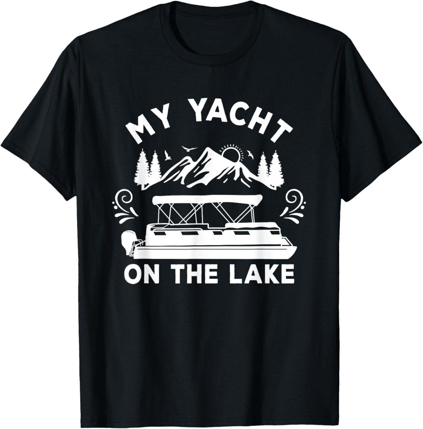 My Yacht On Lake Pontoon Boat Mens Boating
