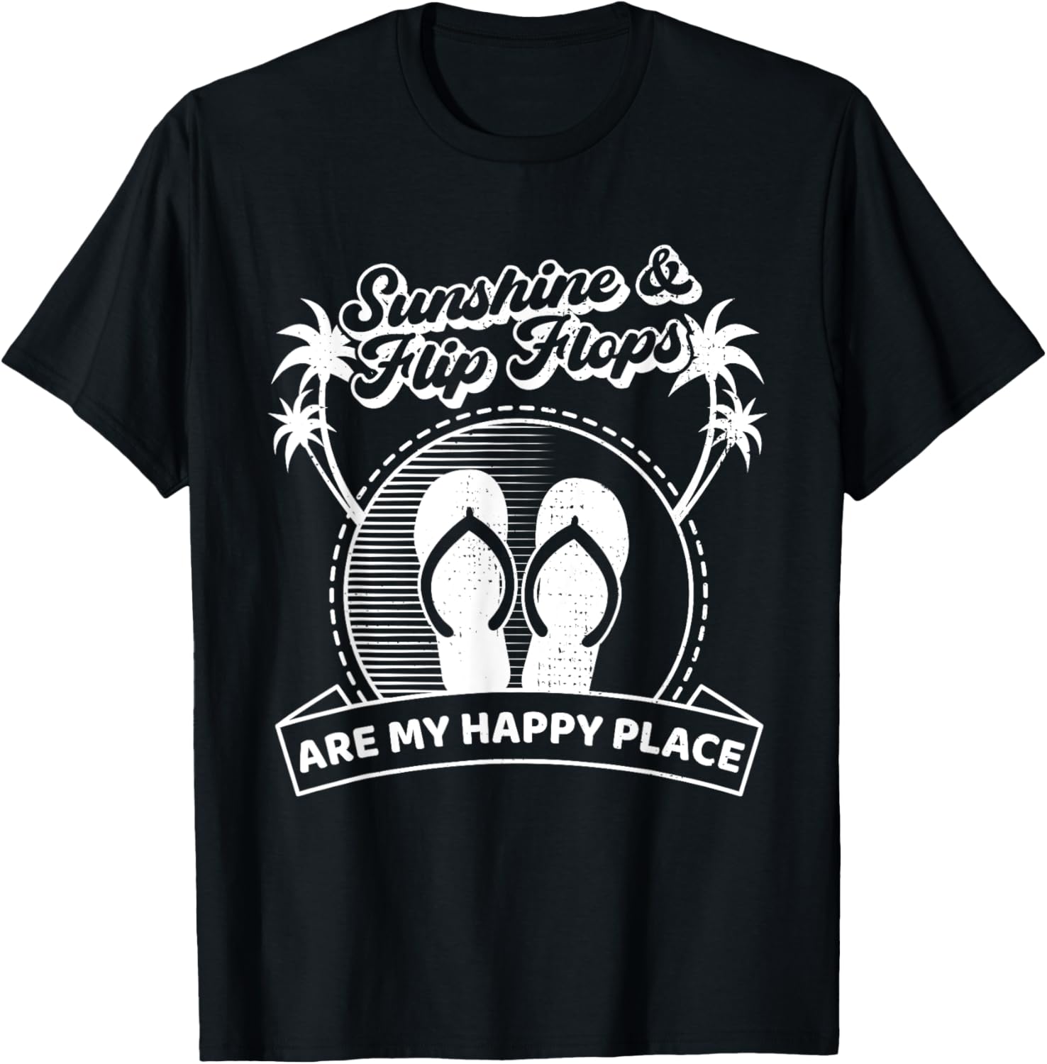 Funny Sunshine And Flip Flops Are My Happy Places Men Women Kids