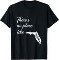 Oz Quote There's No Place Like Home FL Florida State Tshirt