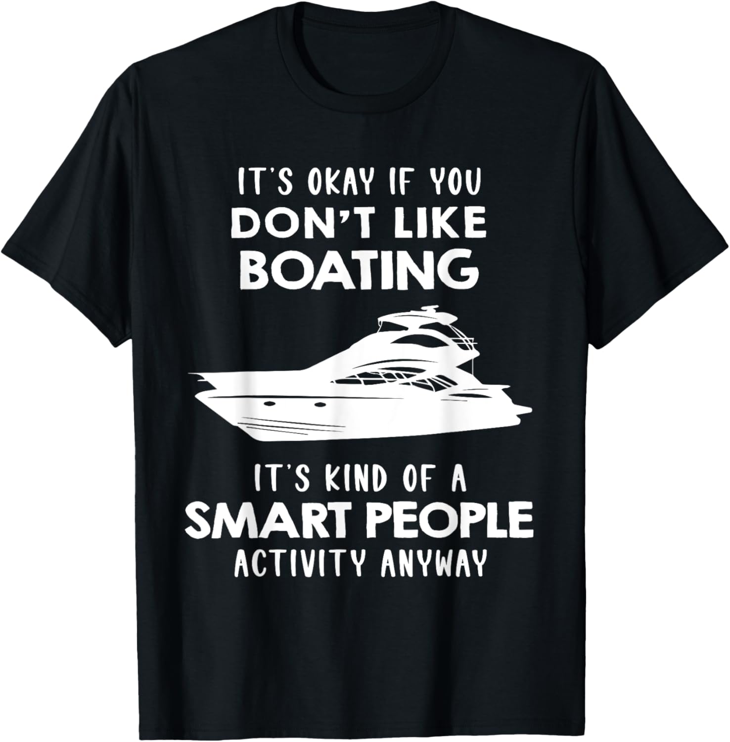 It S Ok If Don Like Boating