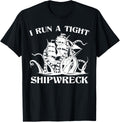 Vintage I Run A Tight Shipwreck Men Women