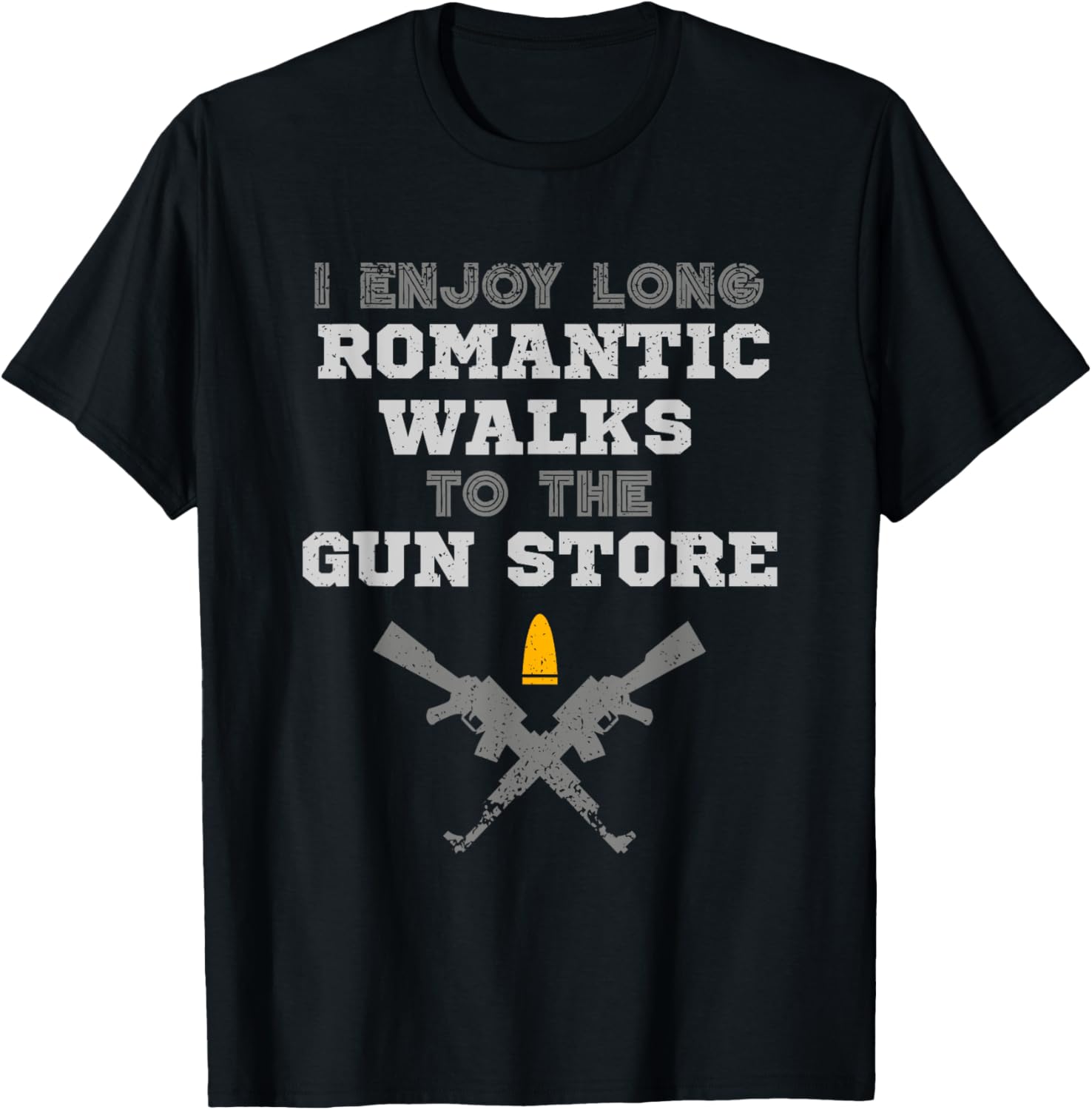 Romantic Walks To Gun Store Pro Gun Owner Rights Saying