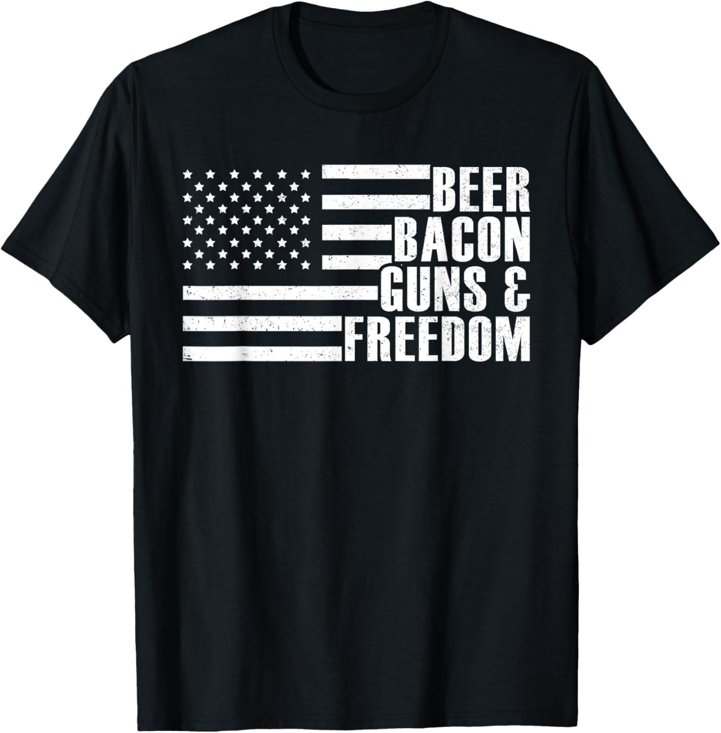 Beer Bacon Guns Freedom T Shirt Funny Patriotic Tee