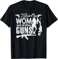 I Love One Woman Several Guns T Shirt