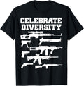 Celebrate Diversity Gun Shirt For Men Or Women