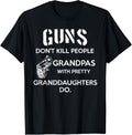 Guns Dont Kill People Grandpas With Pretty Granddaughters