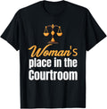 Woman's Place Is In The Courtroom Lawyer Girl Feminism