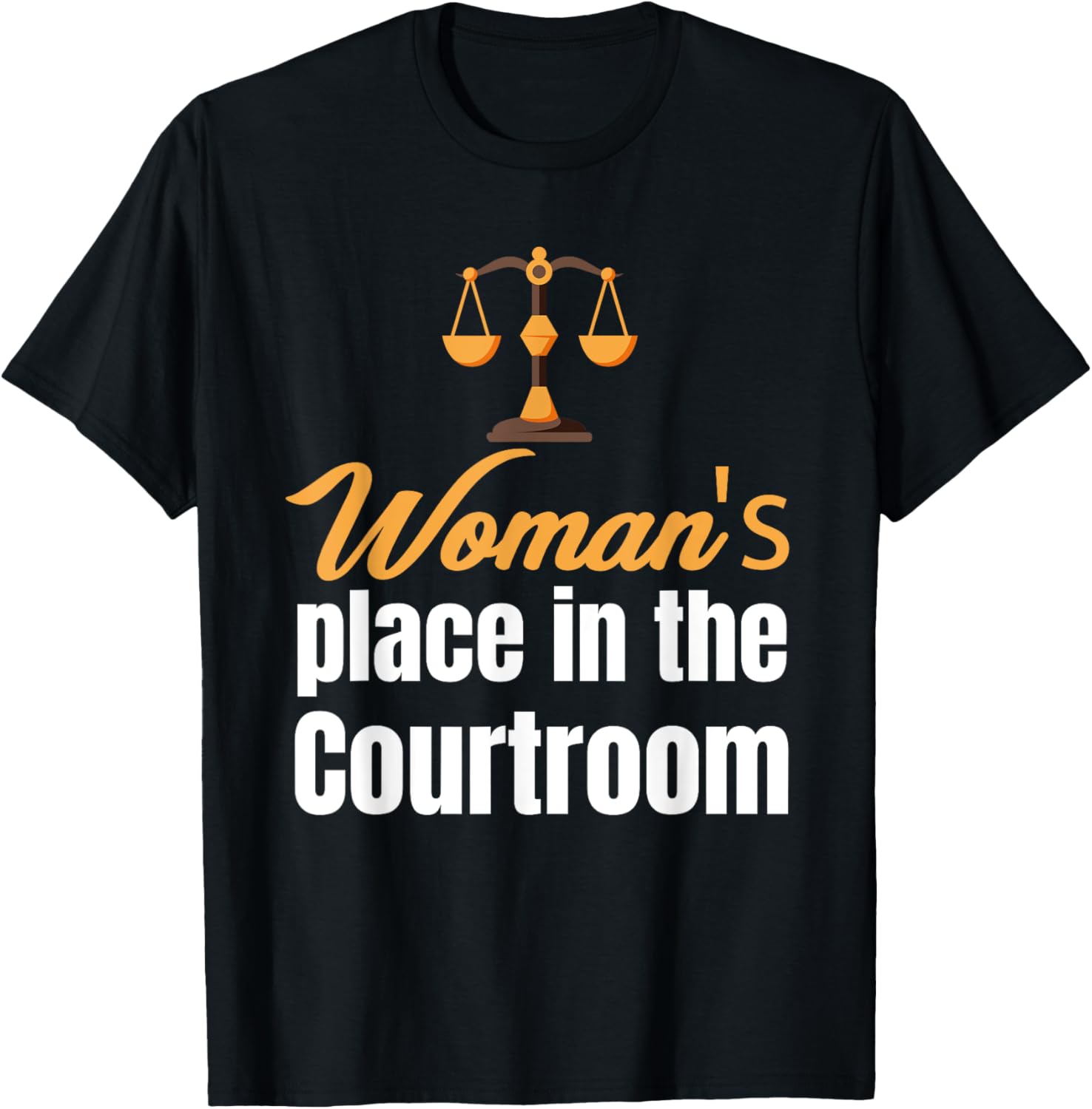 Woman's Place Is In The Courtroom Lawyer Girl Feminism
