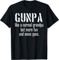 Funny Gunpa Like A Normal Grandpa But More Fun Owns Guns