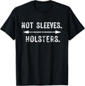 Funny Gun Show Not Sleeves Holsters Gym Bodybuilder