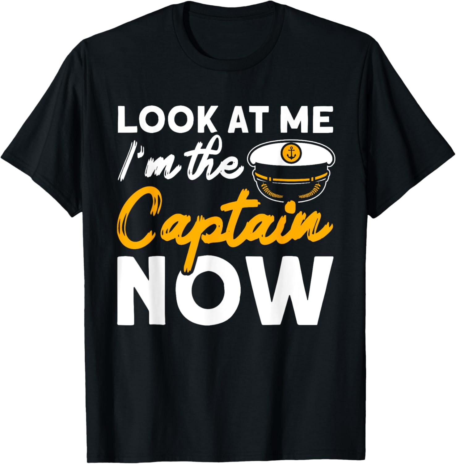 Look At Me I M Captain Now Captain
