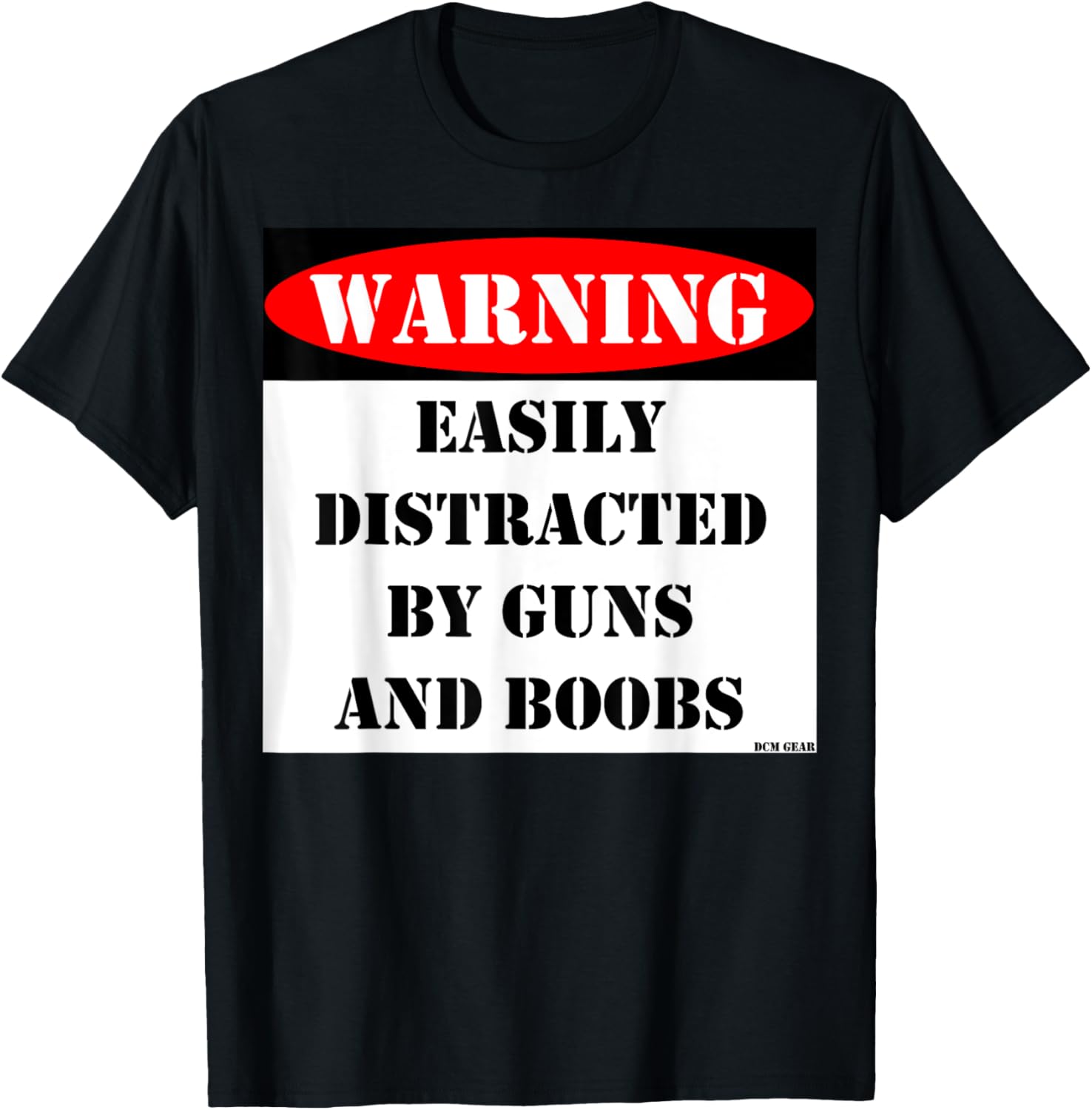 Warning Easily Distracted By Guns And Boobs Funny