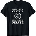 Work Hard Play Like A Pirate Boating Funny