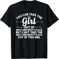 Girl Out Of WEST UNIVERSITY PLACE TX TEXAS Gift Funny Roots