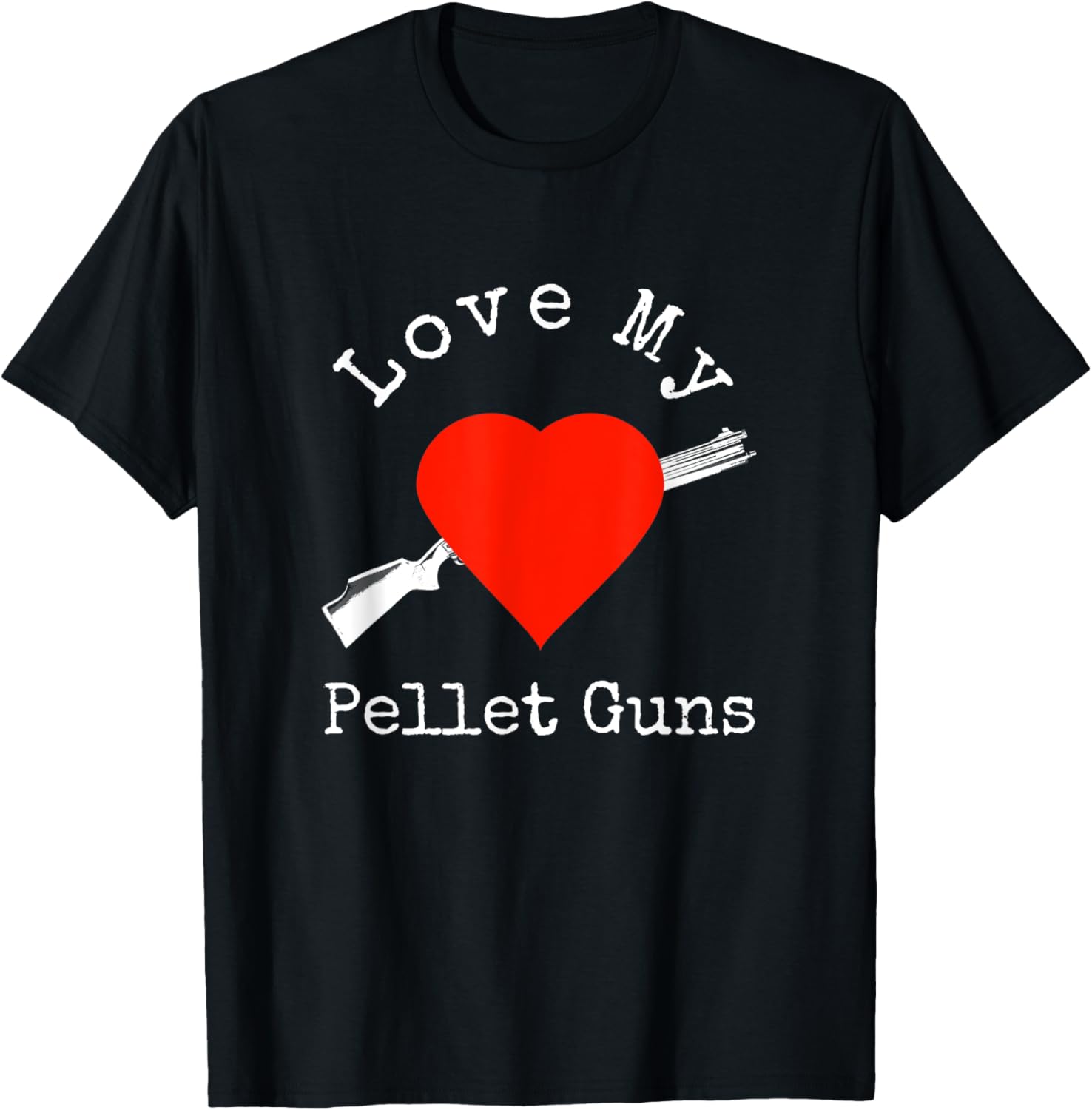 Love My Pellet Guns Heart Air Gun Design By Pellet Hunter