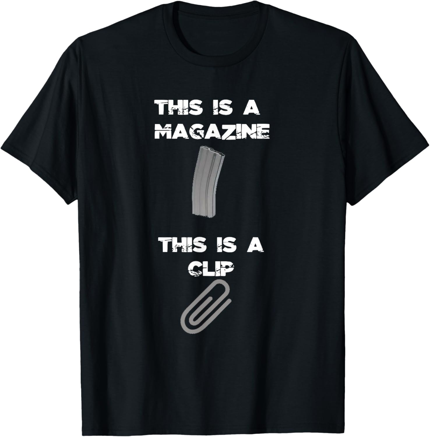 This Is A Magazine This Is A Clip Funny Gun Guy T
