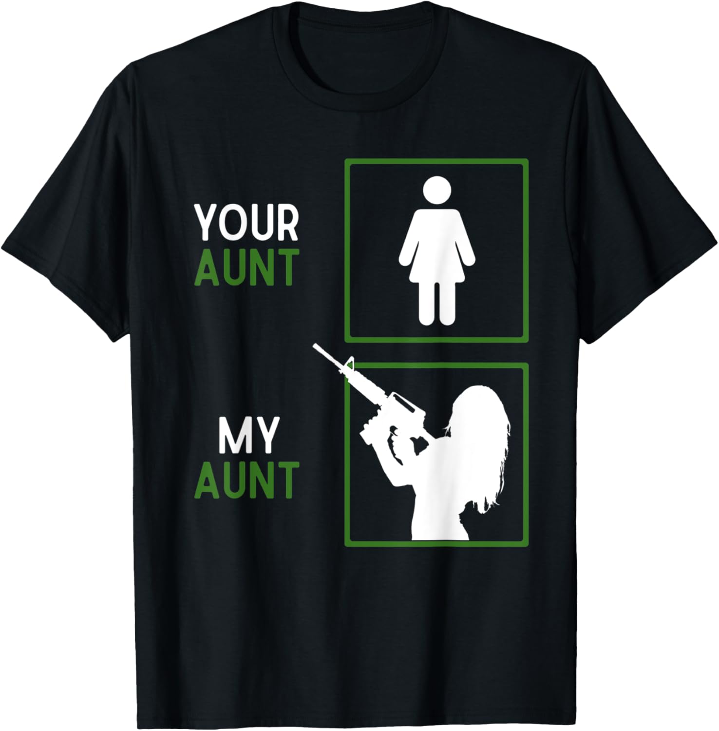 Your Aunt My Aunt Shirt Women Ammo Gun Owners