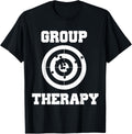 Group Therapy Shirt Target Grouping Gun Range Tshirt