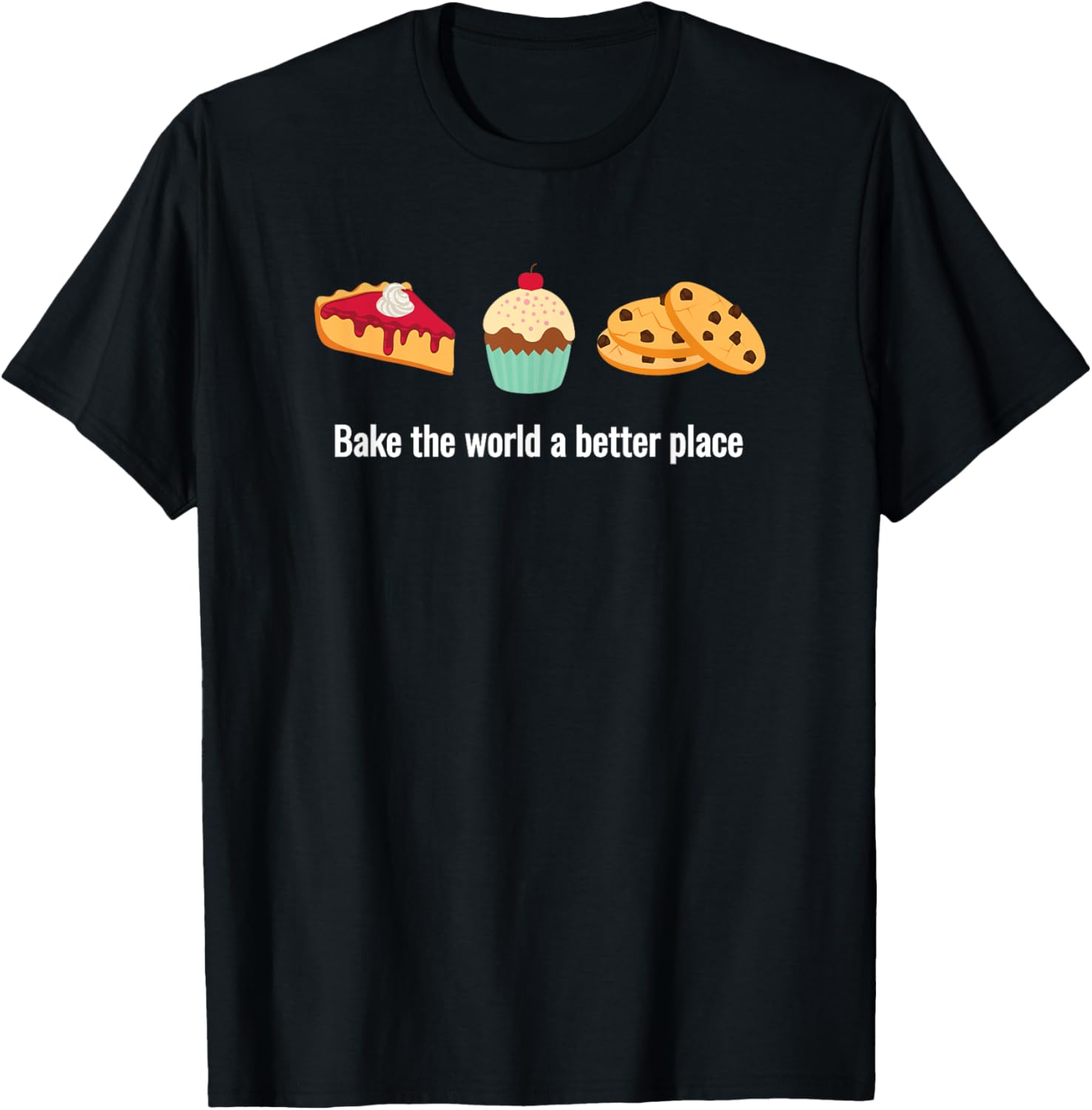 Baking Baker Design Funny BAKE the World a Better Place