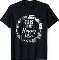 I'll be in my happy place - Funny Sewing Ideas
