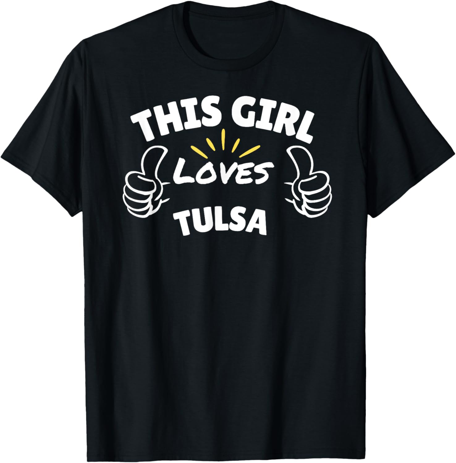 Fun Graphic-This Girl Loves Tulsa
