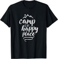 Camp is My Happy Place T-shirt - Camping Mountains Shirt
