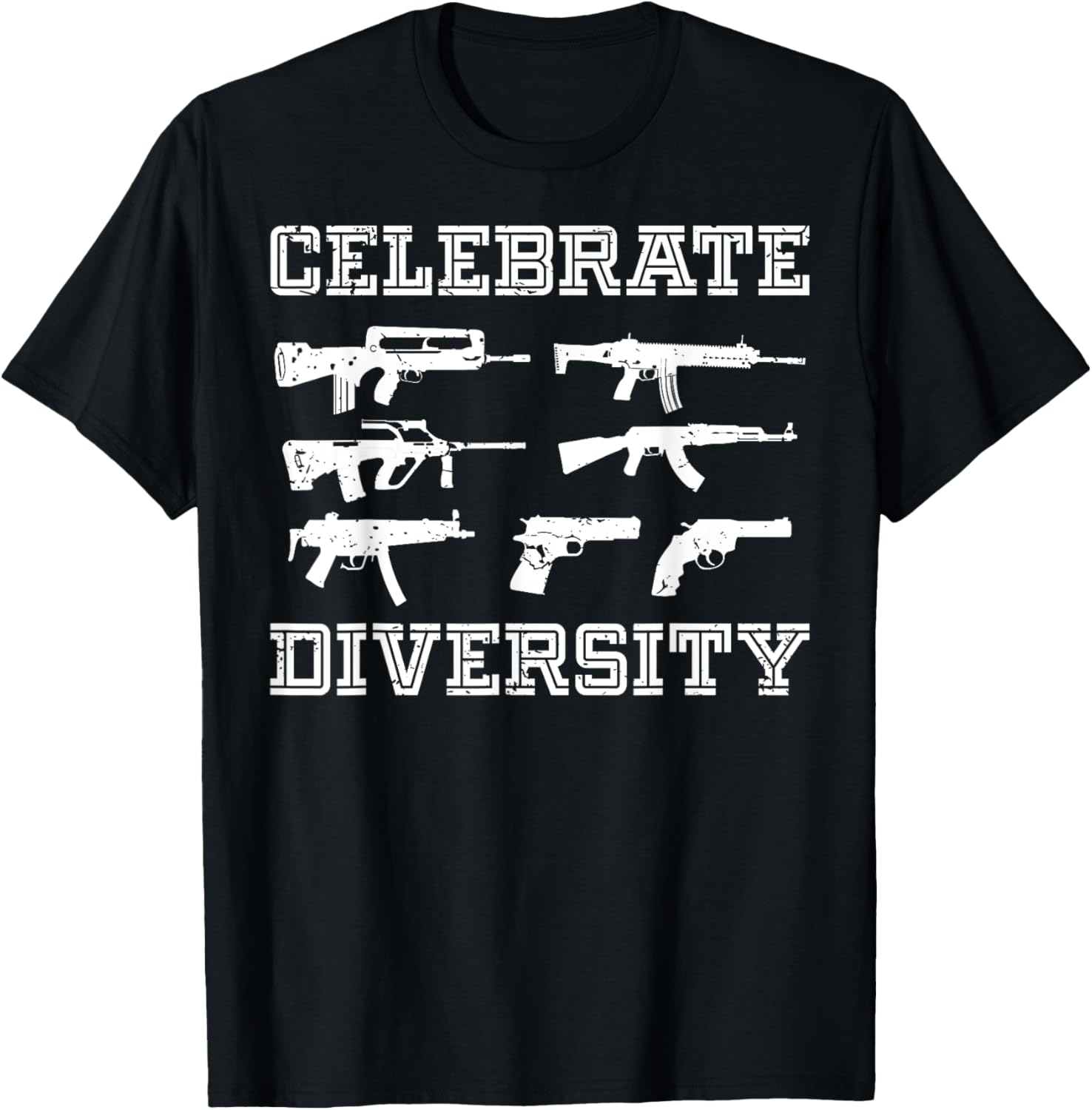 Celebrate Diversity Different Gun T Shirt Gun Lovers