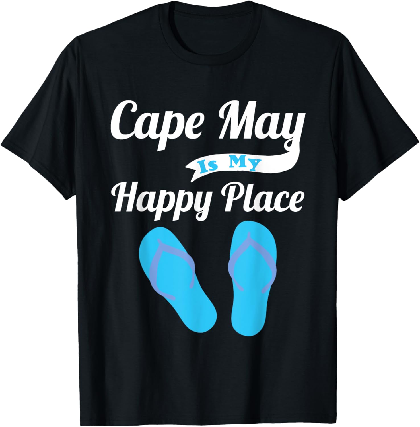 Funny Beach Vacation T-Shirt Cape May Is My Happy Place