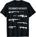 Celebrate Diversity Gun Owner Funny Gun Enthusiast