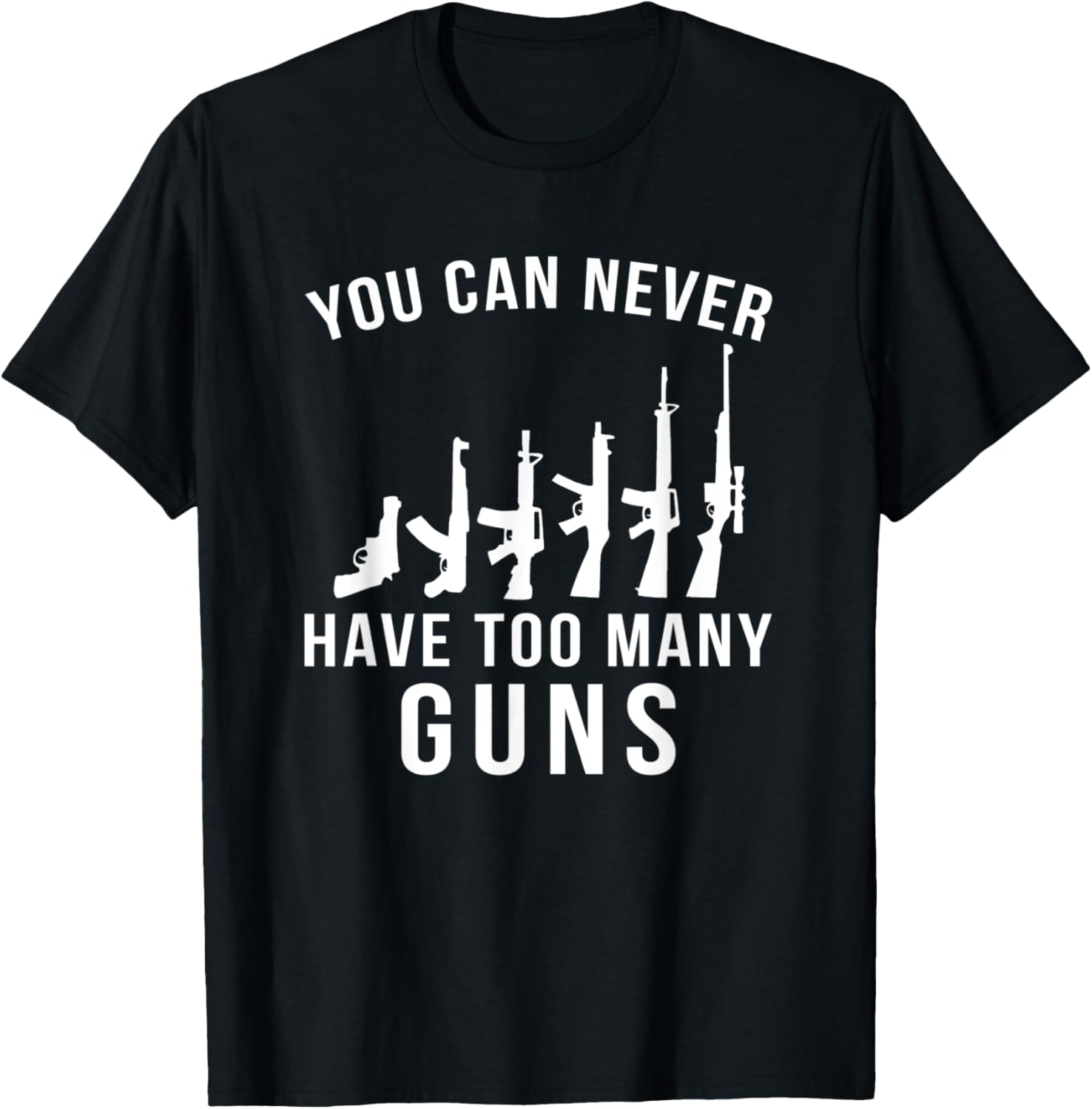 You Can Never Have Too Many Guns