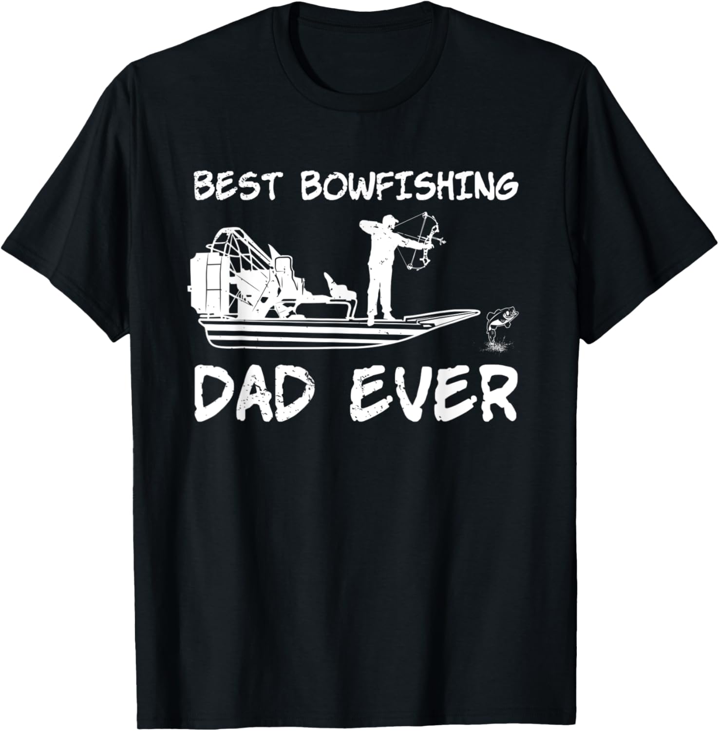 Airboat Fishing Bowfishing Dad Fisherman Fan Swamp Air
