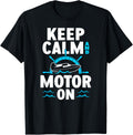 Keep Calm Motor On Motorboat Motorboats Motorboating